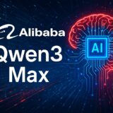 Alibabaが1兆パラメータAIモデル「Qwen3 Max」を発表:OpenAIとGoogleに挑む